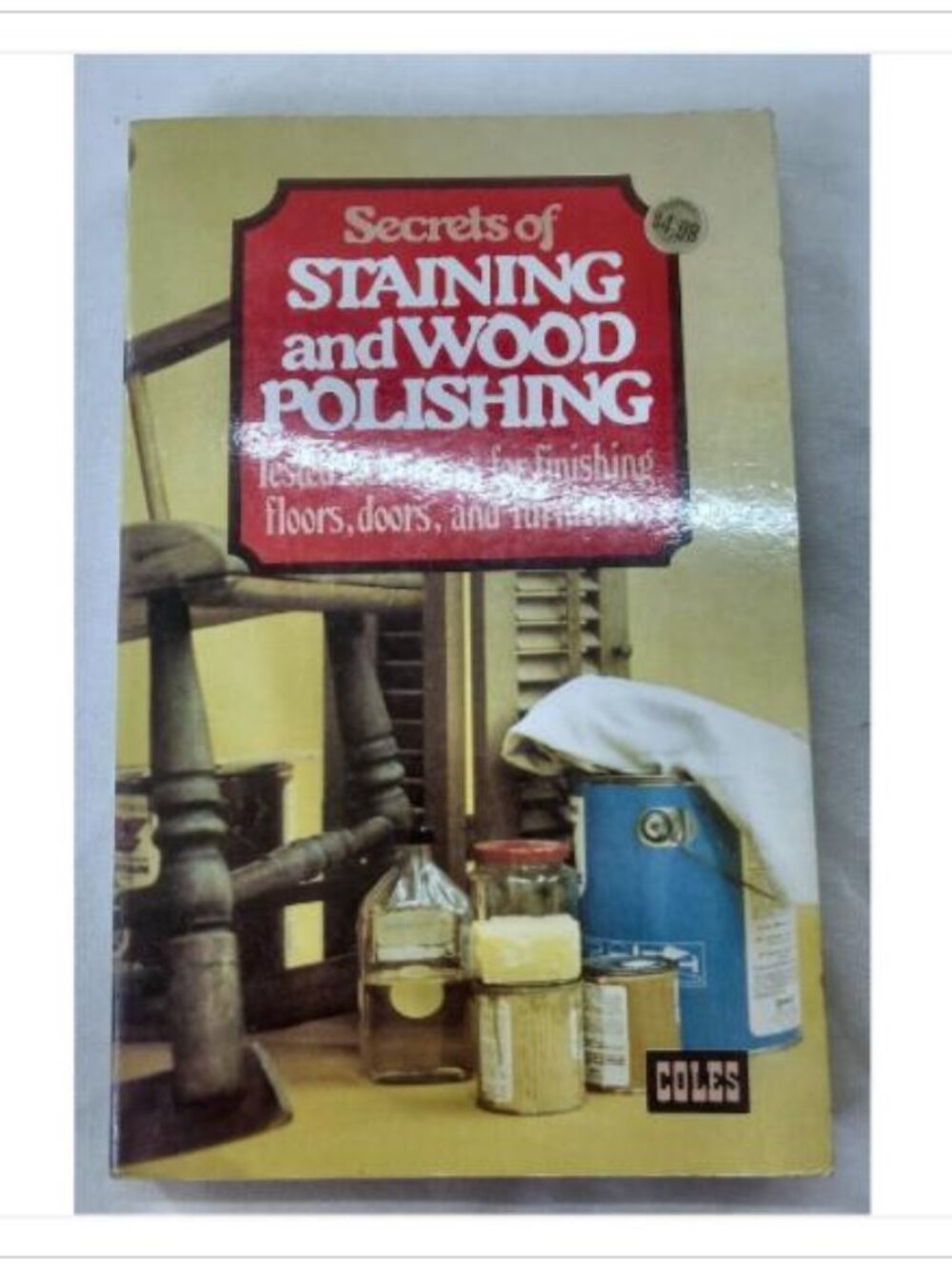 Secrets of Staining and Wood Polishing Charles H. Hayward 1977 Paperback Book